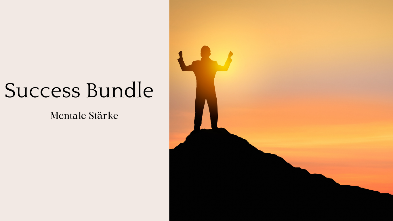 Success Bundle – Mentale Stärke